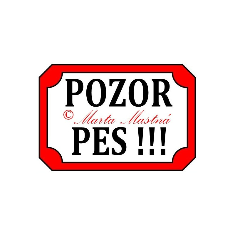 Tabulka pozor pes