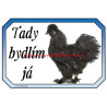 Cedulka drůbež slepice hedvábnička