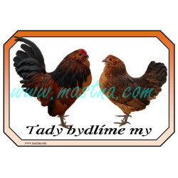 Anverpský vousáč, cedulka drůbež bydlíme