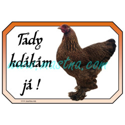 Brahmánka slepice, cedulka drůbež kdákáme