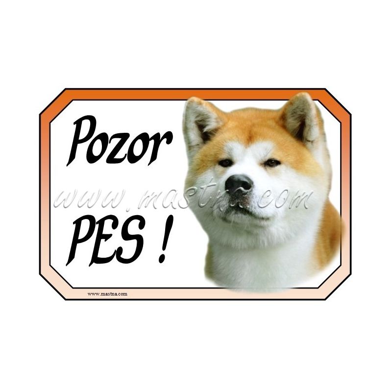 Akita inu cedulka pozor