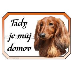 Jezevčík dlouhosrstý cedulka domov