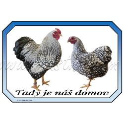 Vyandotka zdrobnělá stříbrná, drůbež, cedulka domov