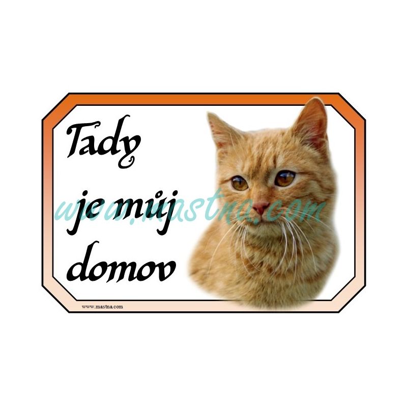 Kočka rezavá, cedulka domov