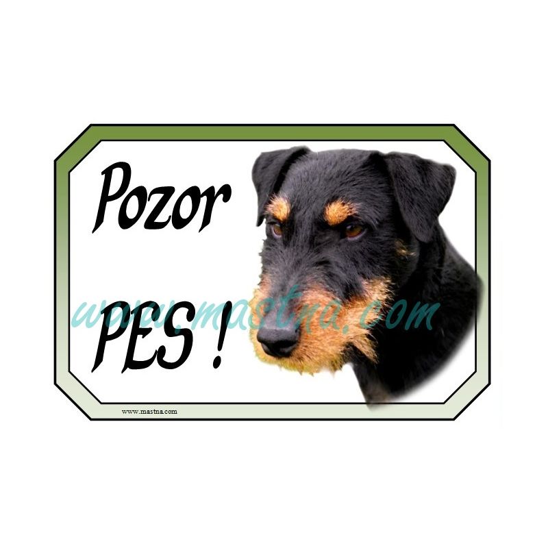 Jagdteriér - německý lovecký teriér hrubosrstý, cedulka pozor