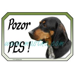 Brandel braka, rakouský honič, cedulka pozor