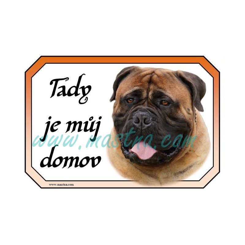 Bulmastif, cedulka domov
