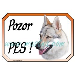 Československý vlčák, cedulka pozor