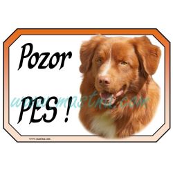 Kanadský retrívr, toller, Nova Scotia duck tolling , cedulka pozor