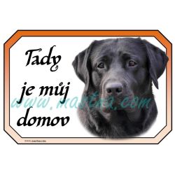Labradorský retrívr černý, cedulka domov
