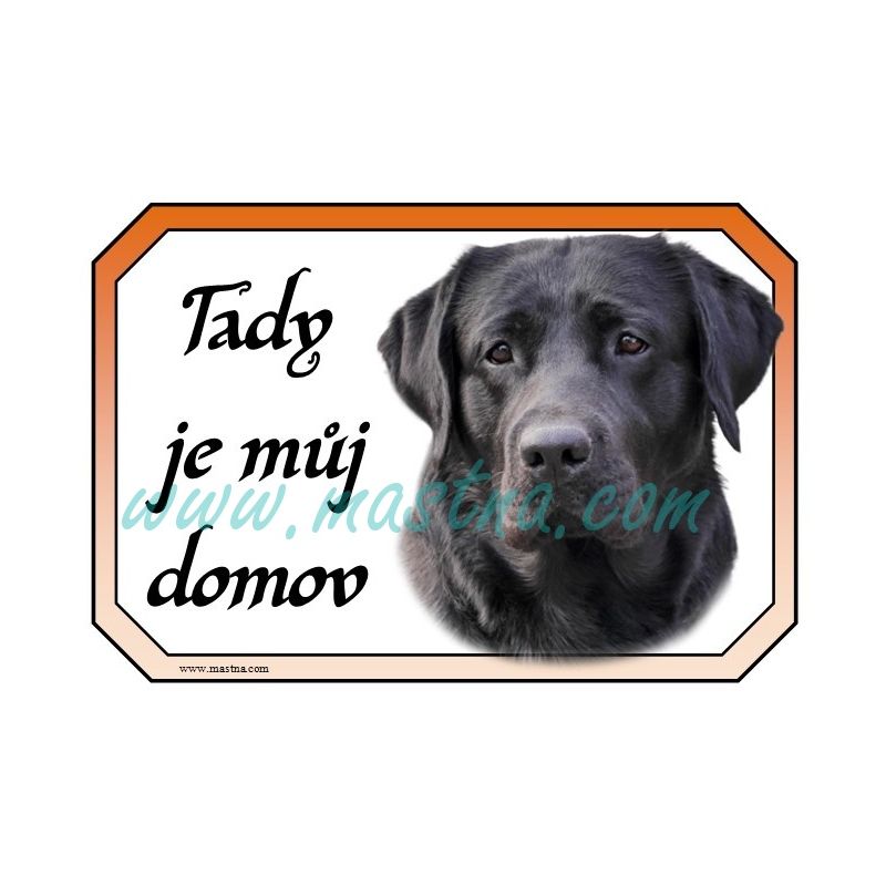 Labradorský retrívr černý, cedulka domov