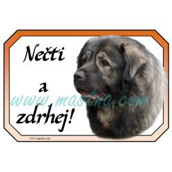 Šarplaninský, kavkazský pastevecký pes, cedulka zdrhej