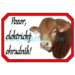 Pozor ohradník, cedulka býk limousine