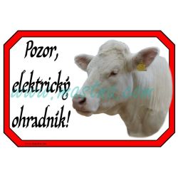Pozor ohradník, cedulka kráva charolais