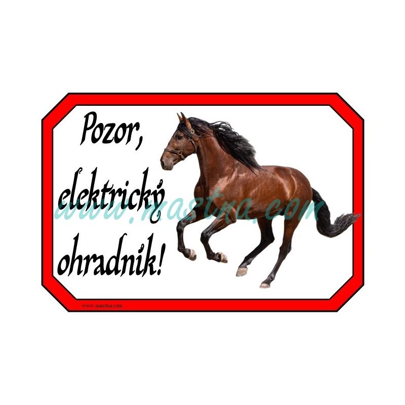 Cedulka pozor ohradník, koně, hnědák